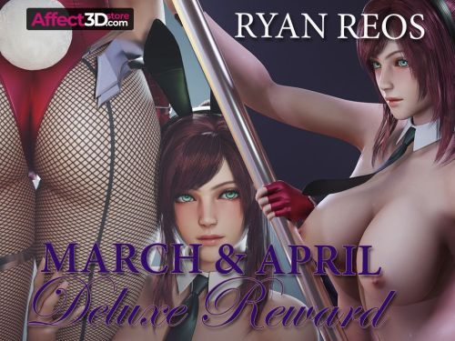 Ryan Reos - March & April 2022 Deluxe Rewards