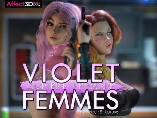 Violet Femmes, Chapter 1: The Escape