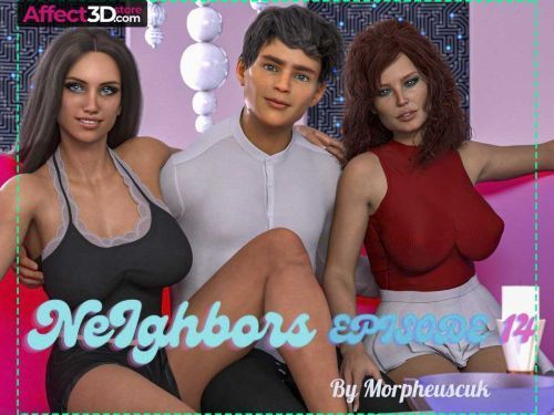 Neighbors Episode 14, porn comic by morpheuscuk