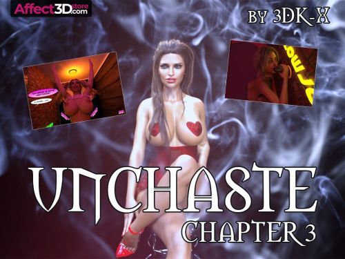 Unchaste - Chapter Three