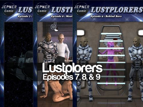 Lustplorers Episodes 7, 8, & 9