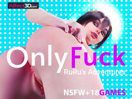 OnlyFuck: Ruru's Adventures